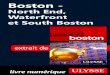 North End, Waterfront et · North End, Waterfront et South Boston À voir, à faire (voir carte p. chusetts Bay.7) On oublie trop souvent que Boston est située au bord de la mer