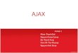 AJAX · Introduction AJAX stands for Asynchronous JavaScript and XML. Ajax is a group of interrelated web development methods used on the client-side to create interactive web applications