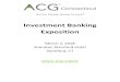 Investment Banking Exposition - ACG Global CT IB Expo Directory...professionals focused on middle-market corporate growth (i.e.: mergers and acquisitions, financing opportunities,