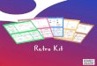 Retro Kit - Infiniteway€¦ · Retro Kit: Facilitation__ Before the Retro There a couple of things that are generally good to do before starting the retro. 1.Be in the room a couple