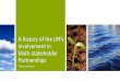 A history of the UN’s involvement in Multi-stakeholder Partnershipsmsp-institute.org/wp-content/uploads/2017/07/Felix-Dodds... · 2017. 7. 21. · Definitions •Multi-stakeholder