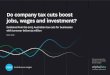 Do company tax cuts boost jobs, wages and …...hire workers 3% raise wages 27% lift investment 3 Small Business Insights Executive Summary Small Business Insights 4 Xero is a global