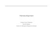 Pairwise Alignment - Course list- DTU Health Techteaching.healthtech.dtu.dk/.../PairwiseAlignment2.pdf · alignment. Specifically, the underlying assumptions are often wrong: substitutions