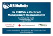 August 2015 Webinar Presentation - Is PM Web a Contract …drmcnatty.com/wp-content/uploads/2015/08/August-2015-Webinar... · 08/08/2015  · Title: Microsoft PowerPoint - August