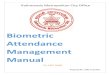 Biometric Attendance Management Manual - Kathmandu · 2016. 12. 8. · Attendance Management Manual . ... • Report Type , Year , Month , Employee Name राखेपिछ View