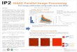 IP2 ISAAC Parallel Image Processing - ICCS · IP2 ISAAC Parallel Image Processing Fast image subtraction using multi-cores and GPUs Abstract Steven Hartung and Hemant Shukla The image
