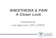ANESTHESIA & PAIN A Closer Lookstatic.aapc.com/e7fe2e86-ee05-475b-ac2c-bdc28fea95... · anesthesia cases • Coding +99100 in conjunction with age specific ASA codes (00326, 00561,