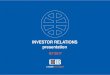 INVESTOR RELATIONS presentation€¦ · presentation slides, you agree with the following limitations: • The information in this presentation may contain future projections and