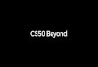 CS50 Beyond · class Hello extends React.Component { render() { return Hello {this.props.name}!; } }