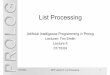 05 More lists - The University of Edinburgh · 07/10/04 AIPP Lecture 5: List Processing 3 Base and Recursive Cases • A recursive definition, whether in prolog or some other language
