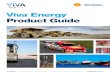 Viva Energy Product Guide - Vic Lube Product... · Viva Energy Product Guide Produced by Viva Energy Australia Pty Ltd 720 Bourke St Docklands, VIC 3008 Shell Trademarks used under