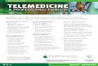 Telemedicine creates a unique variety of circumstances ... · • Know what establishes the physician/patient relationship. ... Principal policyholders know details about their insurance