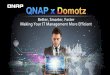 QNAP NAS & apps for your smart officefiles.qnap.com/news/pressresource/datasheet/domotz... · Qfinder Pro allows you to getting smarter! quickly find and easily access all QNAP NAS