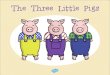 The Three Little Pigs - Amazon Web Services · twinkl  twinkl 020K'  twinkl 020K' twinkl