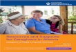 Resources and Supports for Caregivers in Alberta · “Care that honours seniors is built on the principles of respect and compassion. Seniors and their loved ones become actively
