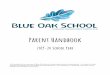 Parent Handbook - Blue Oak Charter · 2020. 4. 20. · Parent Handbook 2 0 1 9- 2 0 S ch o o l Yea r This handbook is an overview of Blue Oak School’s procedures, policies, and
