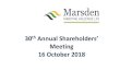 30th Annual Shareholders€¦ · Financial Performance Relative to Dividend Distributions 11.25 12.00 13.25 15.00 15.75 -5 10 15 20 25 2014 2015 2016 2017 2018 Cents/Share Trading