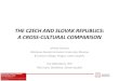The Czech and Slovak republics: a cross-cultural ... - FH OOE€¦ · new national symbols. Short or long term orientated • Reflects the degree to which a community ... • Based