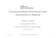 Functional Safety Certification from ... - EuroSPI 20172017.eurospi.net/images/EuroSPI2016/ppt/walker_eurospi2016.pdf · Functional Safety Certification from Automotive to Medical