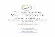 BODHANANDA VEDIC INSTITUTEsambodh.us/SS/abtVedicInst/BVI_Catalog_082214.pdf · BODHANANDA VEDIC INSTITUTE SCHOOL OF AYURVEDA CATALOG AND ACADEMIC BULLETIN for 2015-2016 Vol. 1, No