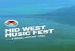 MID WESTMUSIC FEST · 61 Acts 141 musicians on 60 stages 44% of acts female led Facebook and Youtube Stats related to the shows on May 8-9 Views: 58,363 Likes/Shares: 23,536 Total