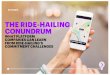 THE RIDE-HAILING CONUNDRUM€¦ · ride-hailing is firmly cementing itself as a common part of daily life. In a recent Accenture survey of more than 1,000 US consumers, nearly two-thirds