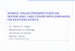 AFRICA: PALEO-PERSPECTIVES ON WATER AND LAND COVER …pastglobalchanges.org/download/docs/meeting... · Lake Tanganyika, north basin, Tanzania -5 to -6 Pollen Vincens, 1989a East