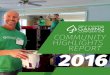 COMMUNITY HIGHLIGHTS REPORT 2016...CONTENTS p.01 Vision, Mission And Values p.02 About Great Canadian Gaming Corporation p.03 About The Great Canadian Community Highlights Report p.04
