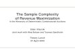 The Sample Complexity of Revenue Maximizationeviterci/slides/SampleComplexityRM.pdf · The Sample Complexity of Revenue Maximization in the Hierarchy of Deterministic Combinatorial