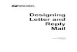 Publication 25 - Designing Letter and Reply Mail25+July+2013.pdf · Mailing Standards of the United States Postal Service, Domestic Mail Manual (DMM) which is the final authority