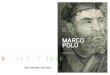 MARCO POLOmsstifter.weebly.com/uploads/1/0/4/7/10473434/u8... · At the height of the Mongol Empire, Marco Polo served Emperor Kublai Khan in China and returned to Venice to write