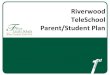 Riverwood TeleSchool Parent/Student Plan S… · Health/AVID/CTAE/VPA. Thursday— Science. Friday— Social Studies/ SEL Lesson (All Riverwood Virtual Classes should operate as normal