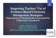 Supporting Teachers’ Use of Evidence-Based …...Evidence-Based Classroom Management Strategies: Preparing School Mental Health Professionals for Collaborative Consultation 1 Chelsea