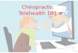 Chiropractic Telehealth 101 · evaluation5-10 min 99422 Physician/Qualified Health Professional online digital evaluation 11-20 min 99423 Physician/Qualified Health Professional online