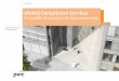 Global Compliance Services - PwC€¦ · Global Compliance Services 7 Tax & Regulatory Compliance Market drivers Increased regulation Substance requirements New corporate governance