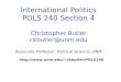 International Politics POLS 240 Section 4 ckbutler/POLS240/LectureNotes/ آ  Who Wins and Who Loses in