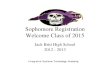 Sophomore Registration Welcome Class of 2015jbhs.ccs.k12.nc.us/files/2012/05/Sophomore-2013.pdf · Sophomore Registration Welcome Class of 2015 Jack Britt High School 2012 - 2013