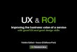 UX ROIi.iinfo.cz/files/ux-masterclass/111/gaillard-frederic-axance-1.pdf · Axance is a French design consulting ﬁrm Specialized in incorporating user-centered design principles