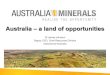 Australia – a land of opportunitiesmric.jogmec.go.jp/kouenkai_index/2014/1. James... · Dr James Johnson Deputy CEO, Chief Resources Division . Geoscience Australia . Federation