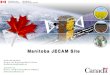 Manitoba JECAM Site - NASA Harvest JECAM... · RISMA – Permanent Soil Moisture Network The Real-time In-situ Soil Monitoring for Agriculture (RISMA) network (in Manitoba) has 9