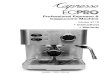 Professional Espresso & Cappuccino Machine · •For best flavor, drink the espresso immediately after it is made. •Follow all cleaning, maintenance and decalcifying instructions