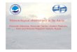 Meteorological observations in the Arctic...dsu 7210 датчик (ультрозвуковой ) высота снеж покрова cnr1 радиометр баланса и суммарной