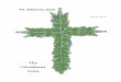 Christmas Cross · As our nights grow longer and our days grow short, we look on these earthly signs--light and green branches-- and remember God's promise to our world: Christ, our