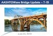 AASHTOWare Bridge Update T-19 - Transportation.org · 2019. 10. 10. · • Funded by the AASHTOWare Research, Innovation, and Product Improvement (RIPI) Program • Phase 1 complete