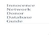 Innocence Network Donor Database Guideinnocencenetwork.org/wp-content/uploads/NSU-Donor-Database-Gui… · Peer-to-peer fundraising: The ability to allow multiple supporters of an