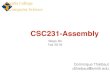 CSC231-Assembly · 12 00000000 48656C6C6F20746865- Hello db "Hello there!", 10, 10 13 00000009 7265210A0A 14 HelloLen equ $-Hello ... Two Tips for Assembly Language Programmers 