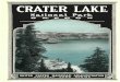 CRATER LAKEnpshistory.com/publications/railroad/booklet-crla.pdf · 2015. 11. 7. · Crater Lake National Park IRATER LAKE National Park is in southwestern Oregon, on the crest of