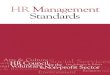 HR Management Standards - DPHU · The HR Management Standards (Standards) developed by the HR Council for the Voluntary & Non-profit Sector (HR Council) are intended to inspire, educate