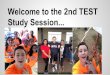 Welcome to the 2nd TEST Study Session · Demographics -Quantifiable attributes describing the target market Ex: Age, Gender, Race, Income, Generation, or Occupation Psychographics-The