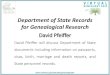 Department of State Records for Genealogical …...for Genealogical Research Department of State Records documents including information on passports, visas, birth, marriage and death